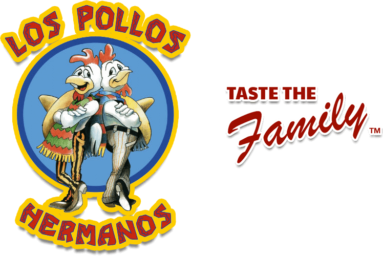 Los Pollos Hermanos - Taste the Family
